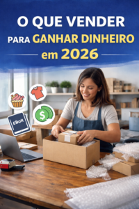 O que vender para ganhar dinheiro em 2026 1 Pessoa embalando produtos para venda online em casa, representando ideias de o que vender para ganhar dinheiro com baixo investimento em 2026 - Fonte: Imagem gerada por IA (DALL·E / ChatGPT)