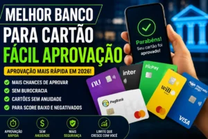 Digital Plane: Finanças, Investimentos e Criptomoedas 2 Melhor Banco para Cartão Fácil Aprovação em 2026 - Fonte: Imagem gerada por IA (DALL·E / ChatGPT)